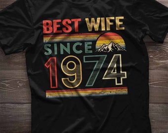 50th Anniversary Shirt 50th Anniversary Gift for Wife since 1974. 50 Year Wedding Anniversary Gift for Women Idea. Valentine Gift for Her