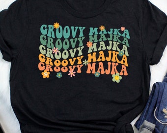 Groovy Majka shirt. Cute Mothers Day Gift for Mom. Mothers Day Shirt Gift for Women. Mothers Day Gift Idea for her.