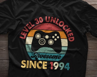 30th birthday shirt. Level 30 Unlocked. 30th birthday gift. 1994 Birthday Party Gaming T-Shirt. Gamer Gift For Men Gift for Women Gift Idea