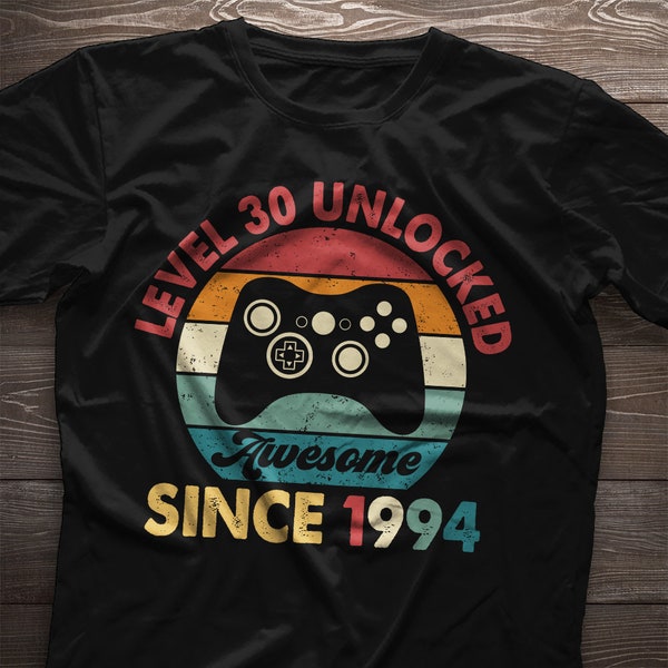 30th birthday shirt. Level 30 Unlocked. 30th birthday gift. 1994 Birthday Party Gaming T-Shirt. Gamer Gift For Men Gift for Women Gift Idea