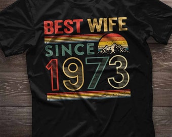 51st Anniversary Shirt 51st Anniversary Gift for Wife since 1973. 51 Year Wedding Anniversary Gift for Women Idea. Valentine Gift for Her