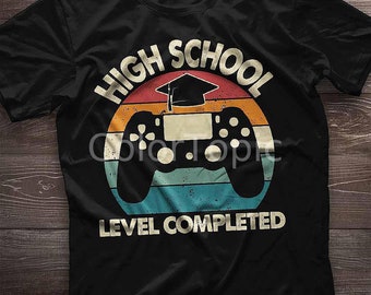 High School Graduation Shirt. High School Graduation Gift. High School Grad Level Complete Gamer T-Shirt. Class Of 2023 Gift For Graduate.