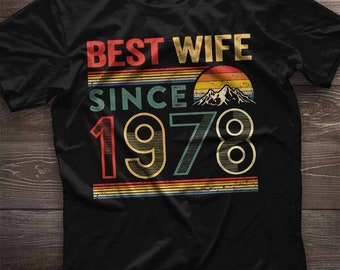 46th Anniversary Shirt 46th Anniversary Gift for Wife since 1978. 46 Year Wedding Anniversary Gift for Women Idea. Valentine Gift for Her