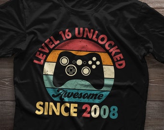 16th birthday shirt. Level 16 Unlocked. 16th birthday gift. 2008 Birthday Party Gaming T-Shirt. Gamer Gift For Boy Gift for Girl Gift Idea