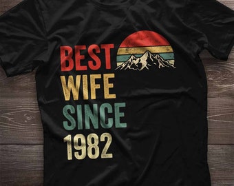 Best Wife Since 1982 Shirt. 42nd Anniversary Gift For Wife. 42 Year Wedding Anniversary Gift For Women Idea. Valentines Day Gift For Her