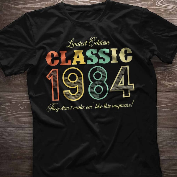 40 Jahre Geburtstagsshirt. Klassiker Seit 1984. 40.Geburtstagsgeschenk. 40 Jahre altes T-Shirt Geschenk für Frauen und Männer. Vintage Retro limitierte Auflage