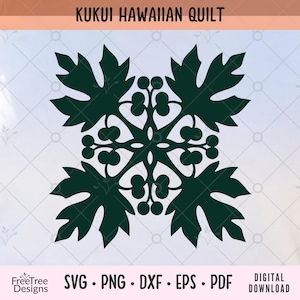 May include: A dark green digital graphic design of a Kukui Hawaiian quilt pattern featuring four symmetrical leaves and clusters of round berries. The image includes the text KUKUI HAWAIIAN QUILT at the top and file formats SVG, PNG, DXF, EPS, PDF at the bottom.