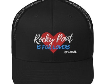 Trucker Cap- Rocky Point is For Lovers