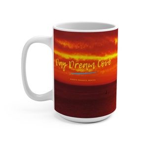 DayDream Cove Mug  Beach Gift  Beach House Mug Gifts For Beach Lovers  Rocky Point Mexico- Sunset