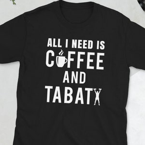 Funny Fitness Shirt, Funny Gym Shirt, Funny Coffee T-Shirt, Coffee Lover Shirt, Funny Crossfit Shirt, Funny Workout Shirt