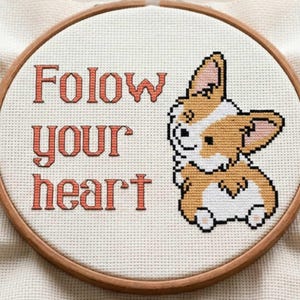 Follow your heart  - A motivating, fun cross-stitch pattern -  (PDF Pattern)