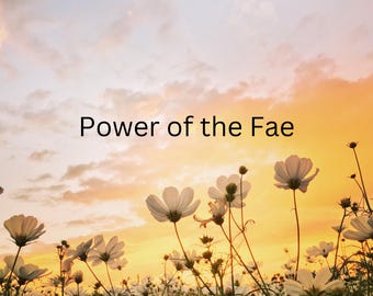 Power Of The Fae  Powerful Fairy Magic Spell
