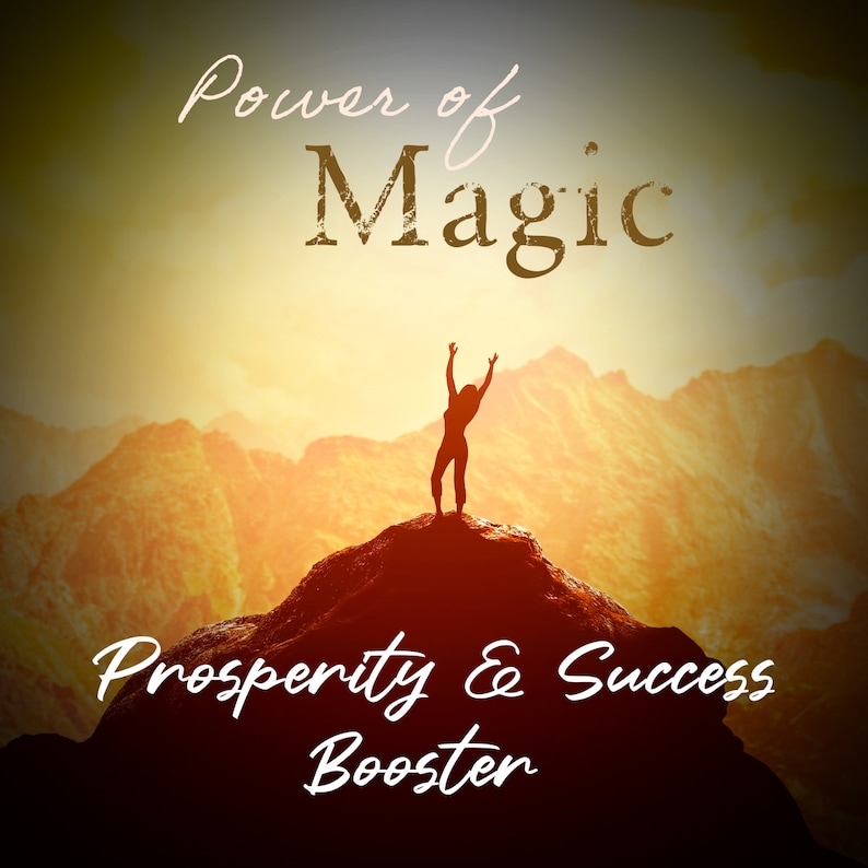 Powerful Power of Magic Prosperity & Success Booster - Etsy