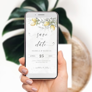 May include: A digital save the date card with a watercolor illustration of lemons and leaves. The text reads "Save the Date" with the names "Isabela & Marcus" and the date "April 25, 2025". The location is listed as "King Street Townhouse, Manchester, UK".