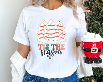 Christmas Tree Cake Shirt, Tis The Season, Little Debbie Christmas Cakes, Matching Christmas Tees, 2023 Holiday Gift