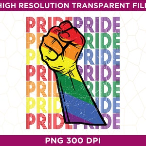 Gay Pride Fist LGBT Design PNG, LGBTQ Pride Png, Pride Month Png, Gay Pride, Love is Love Rainbow and Png Sublimation