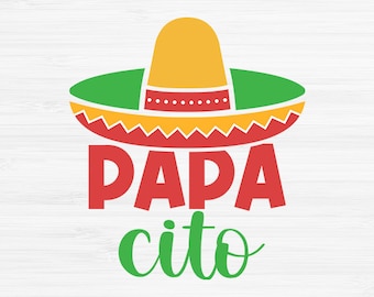 Papacito svg, Cinco de Mayo SVG, Cinco de Mayo Clipart, Funny saying, Fiesta Clipart,Fiesta Svg,Fiesta SVG