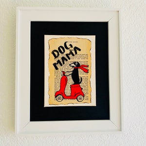 Teckel chevauchant une Vespa, Dog Mama, Not A Print, Carte de fête des mamans chien, Cadeau pour amoureux des chiens, Art original pour chien, Carte pour toujours peinte à la main.