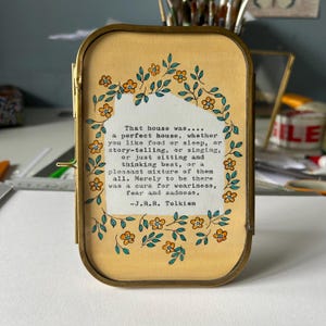 That house was a perfect house ...Various frames with my house illustration with House quote by J.R.R Tolkien
