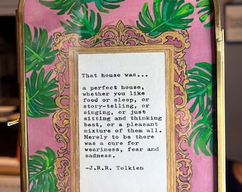Framed That house was a perfect house, vintage typed giclee print, Tolkien quote