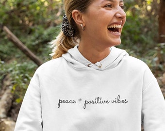 Peace + Positive Vibes Soft Hoodie -  Inspirational Quote - Gift for Yoga & Meditation Lovers, Coworker, Office, Best Friend - Happy - Comfy