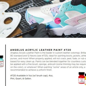 May include: Angelus Acrylic Leather Paint #720 in a 1 oz bottle with a brush cap. The paint is available in a variety of sizes, including 4 oz, pint, quart, and gallon. The paint is water-based and can be used to paint leather, canvas, and other surfaces.