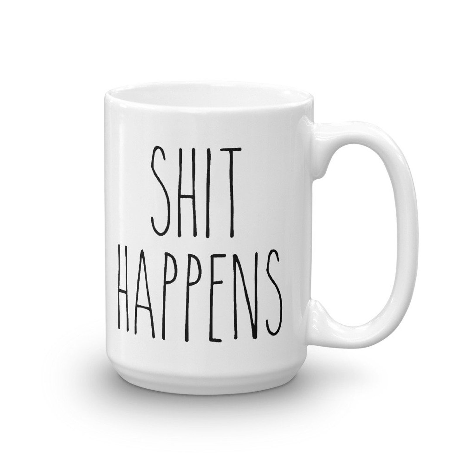 Shit Happens Large Dirty Coffee Mug In A Rae Dunn Inspired Etsy