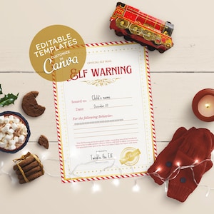 May include: A printable Elf Warning certificate with a red and white striped border. The certificate has gold text and a gold border. The text reads "Elf Warning" and "Issued to: Child's name, Date: December 03, For the following Behavior:". The certificate also includes a gold seal with the text "Twinkle the Elf".