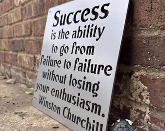 Success Winston Churchill Quote Metal Sign - Bad Dog Metalworks Home Decor