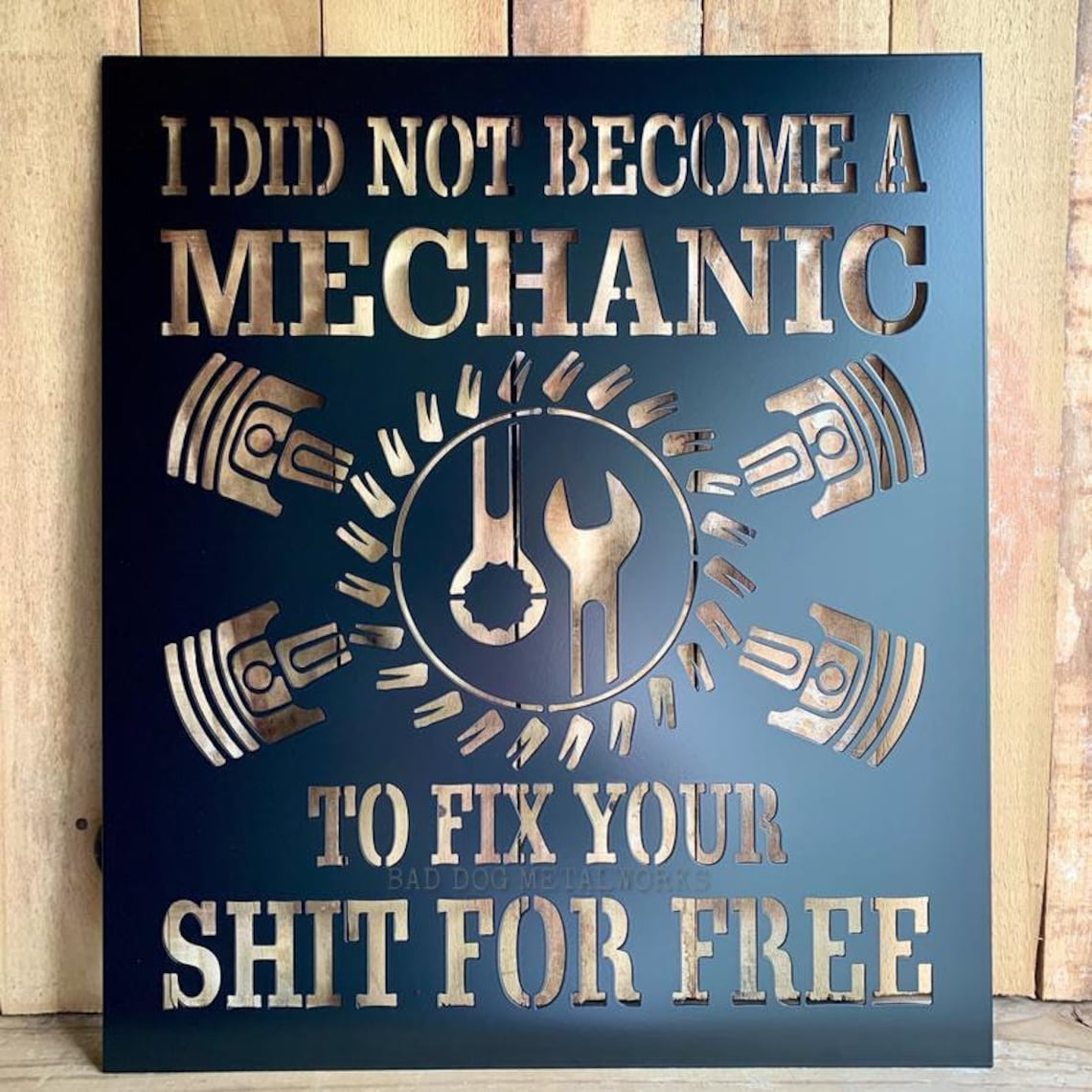 I Did Not A Mechanic To Fix Your Shit For Free Metal Etsy