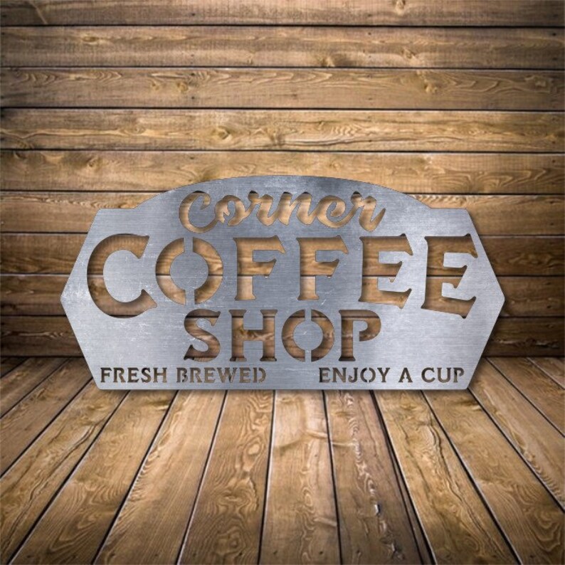 Coffee Gifts Coffee Lover Gifts Kitchen Signs Home Decor Coffee Decor Coffee Bar Decor Corner Coffee Shop Metal Sign