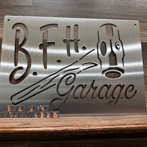 BFH Garage Metal Sign - Bad Dog Metalworks Home Decor - Father&#39;s Day Gifts - Man Cave Decor - Funny Signs - Funny Gifts for Him - Dad Gifts