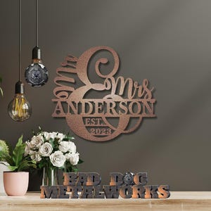 Mr. & Mrs. with Established Date Monogram - Bad Dog Metalworks Home Decor - Wedding Gifts - Anniversary Gifts - Personalized Monogram Gifts