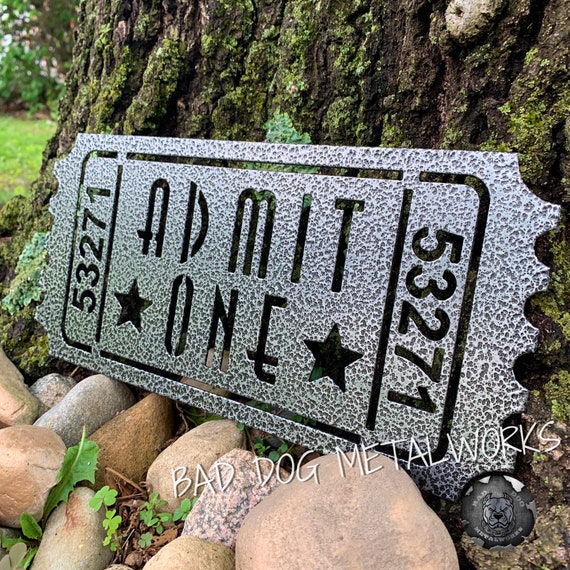 Admit One Retro Movie Ticket - Bad Dog Metalworks Theater Decor - Movie Theater Signs - Movie Decor and Gifts - Man Cave - Theater Wall Art