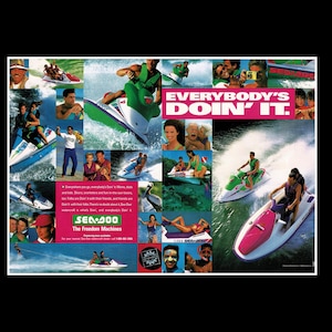 May include: A collage of images featuring people enjoying jet skis on the water. The text "EVERYBODY'S DOIN' IT." is displayed prominently. The Sea-Doo logo is also visible.