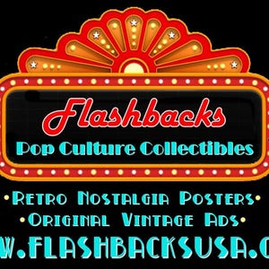 May include: A black background with a retro-style sign that reads "Flashbacks" in red script, advertising "Pop Culture Collectibles." The sign is framed in orange and red with a marquee design. It lists "Retro Nostalgia Posters" and "Original Vintage Ads."