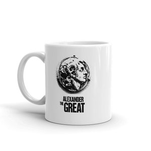 Ancient Greece Mug, Greek Mythology Gift, Classical Greece Gift, Mediterranean World History Mug - &quot;Alexander The Great&quot;