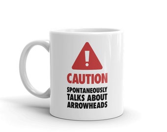 Arrowhead Hunter Mug / Arrowhead Hunting Gift For Arrow Head Hunters - "Caution"