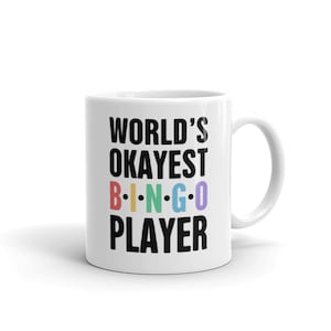 Funny Bingo Mug / Bingo Gift For Bingo Players & Bingo Halls