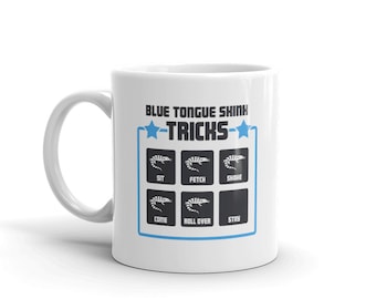 Pet Blue Tongue Skink Mug / Funny Blue Tongue Skink Gift / Gift for Blue Tongue Skink Owners - "Tricks"