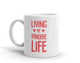 Cute Yandere Mug, Funny Anime Gift, Waifu Yandere Gift, Creepy Japanese Anime & Manga Mug