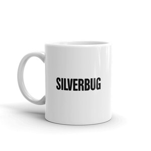 Silverbug Gift / Silver Collecting Mug / Silver Collector & Silver Investing Coffee Mug