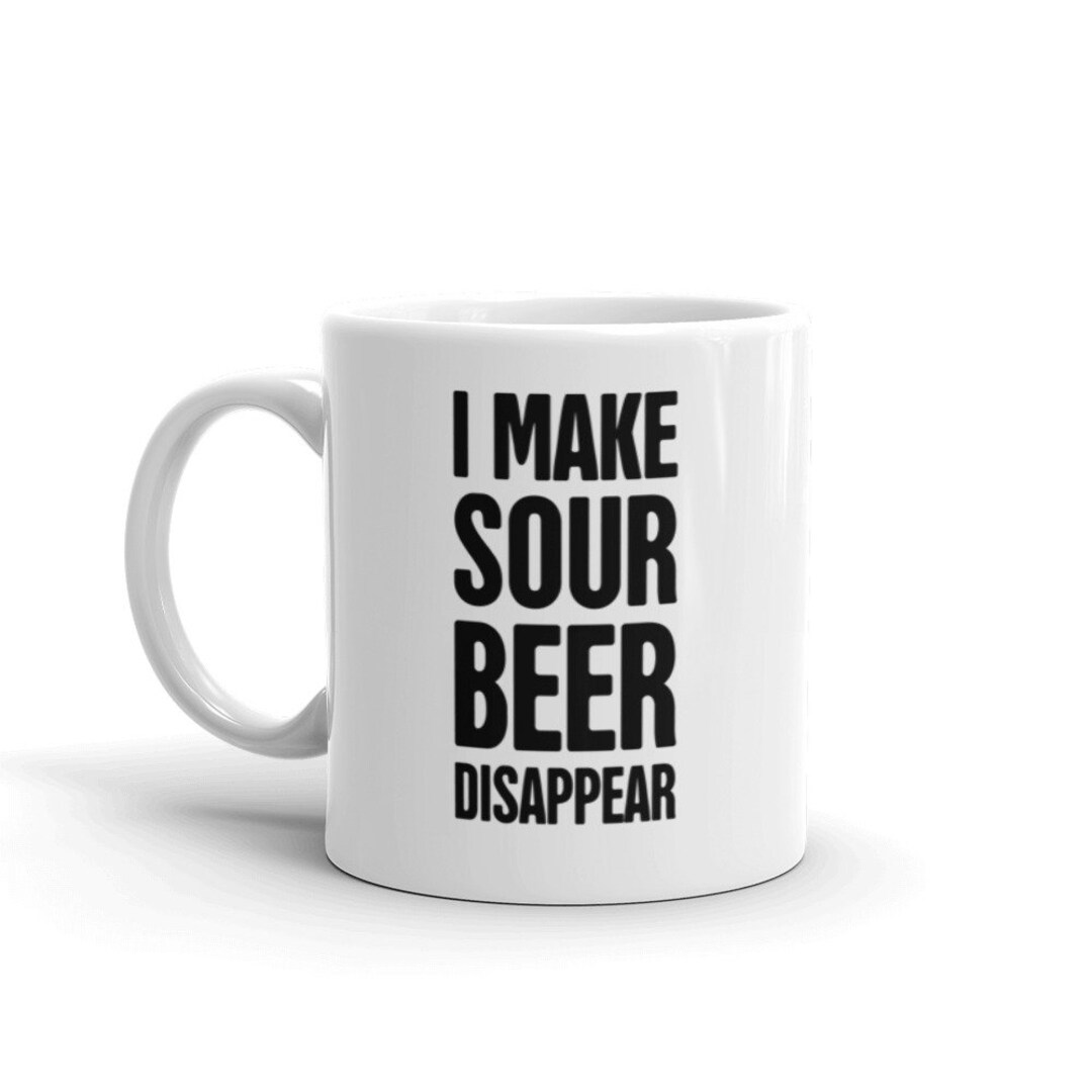 Sour Beer Gift / Funny Sour Beer Mug / Sour Beer Drinker Etsy