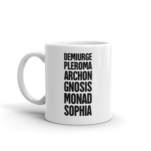 Gnosticism Mug / Gnostic Gift for Gnostics / Demiurge Gnostic Mug  – Archon, Pleroma, Monad, Sophia