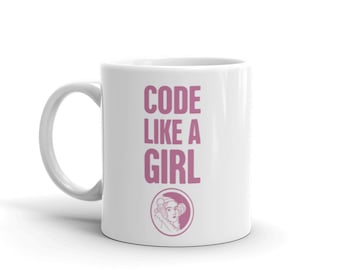 Ada Lovelace Mug / CS, Computer Science, Girl Coding & Programmer Gift - "Code"