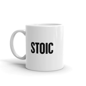Stoicism Mug, Stoicism Gift, Ancient Greek Philosophy Mug, Greek Stoic Gift - &quot;Stoic&quot;