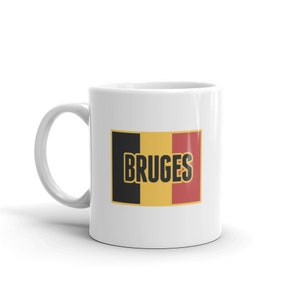 Bruges Belgium Mug / Bruges Gift / Belgian Mug / Belgian Gift / Belgium Gift – &quot;Belgium Flag&quot;