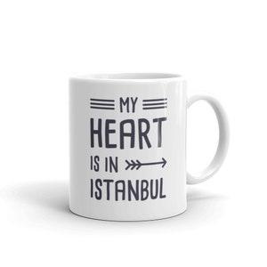 Istanbul Mug / Turkish Flag Istanbul & Turkey Vacation Gift – "My Heart"