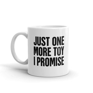 Vintage Toy Collector Gift / Toy Collecting Mug / Antique Toy Collector Mug – "I Promise"