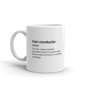 Railroad Train Conductor Mug / Model Railroad Engineer Gift